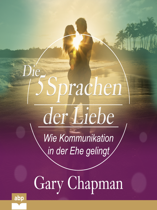 Title details for fu?nf Sprachen der Liebe, Die by Gary Chapman - Available
